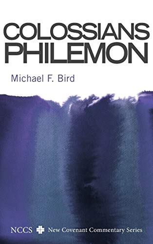 Colossians and Philemon (New Covenant Commentary)