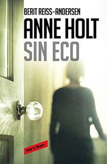 Hanne Wilhelmsen 6. Sin eco (Roja y negra, Band 6)