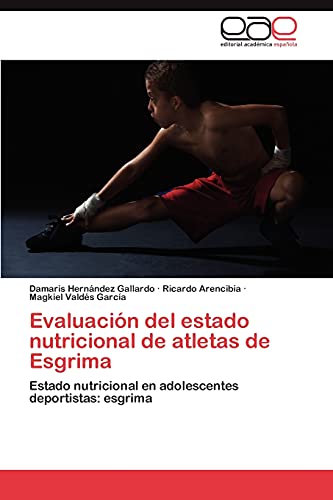 Evaluación del estado nutricional de atletas de Esgrima: Estado nutricional en adolescentes deportistas: esgrima