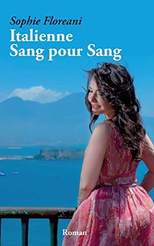 Italienne Sang pour Sang