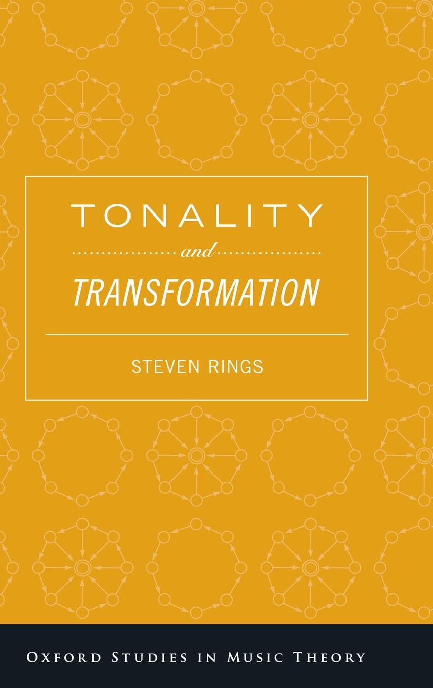 Tonality and Transformation (Oxford Studies in Music Theory)