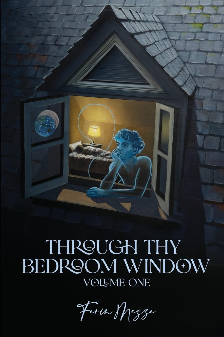 Through Thy Bedroom Window: Volume One