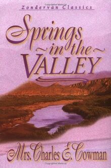 Spring in the Valley: Zondervan Classics