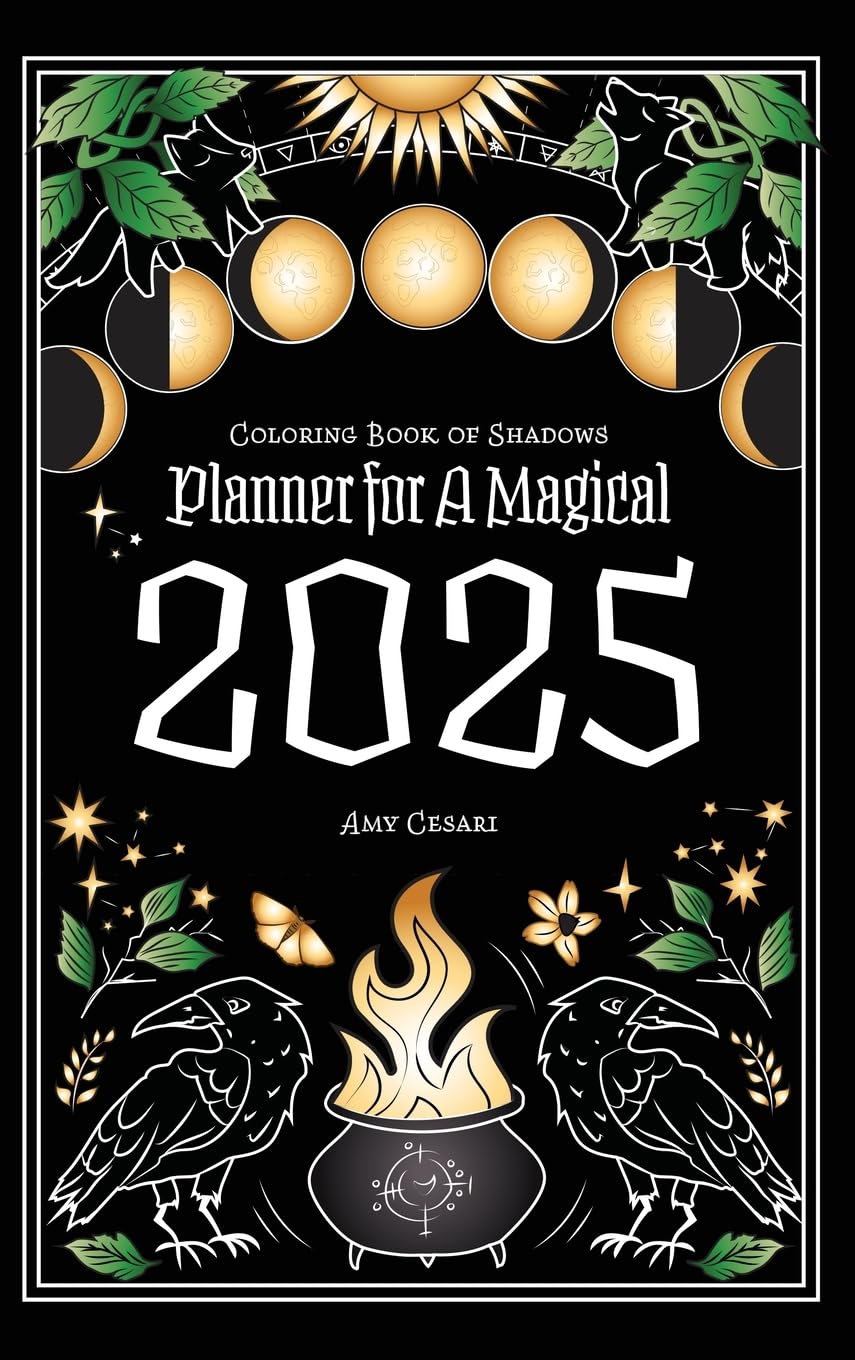 Amy Cesari Coloring Book Of Shadows, Planner For A Magical 2025