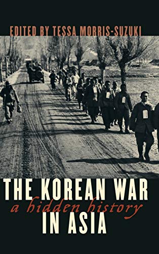 The Korean War in Asia: A Hidden History (Asia/Pacific/Perspectives)