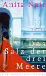 Das Salz der drei Meere: Roman