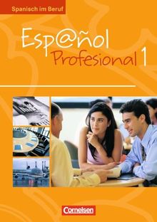 Español Profesional: A1/A2: Band 1 - Kursbuch mit eingelegtem Lösungsheft von Bürsgens, Gloria | Buch | Zustand gut