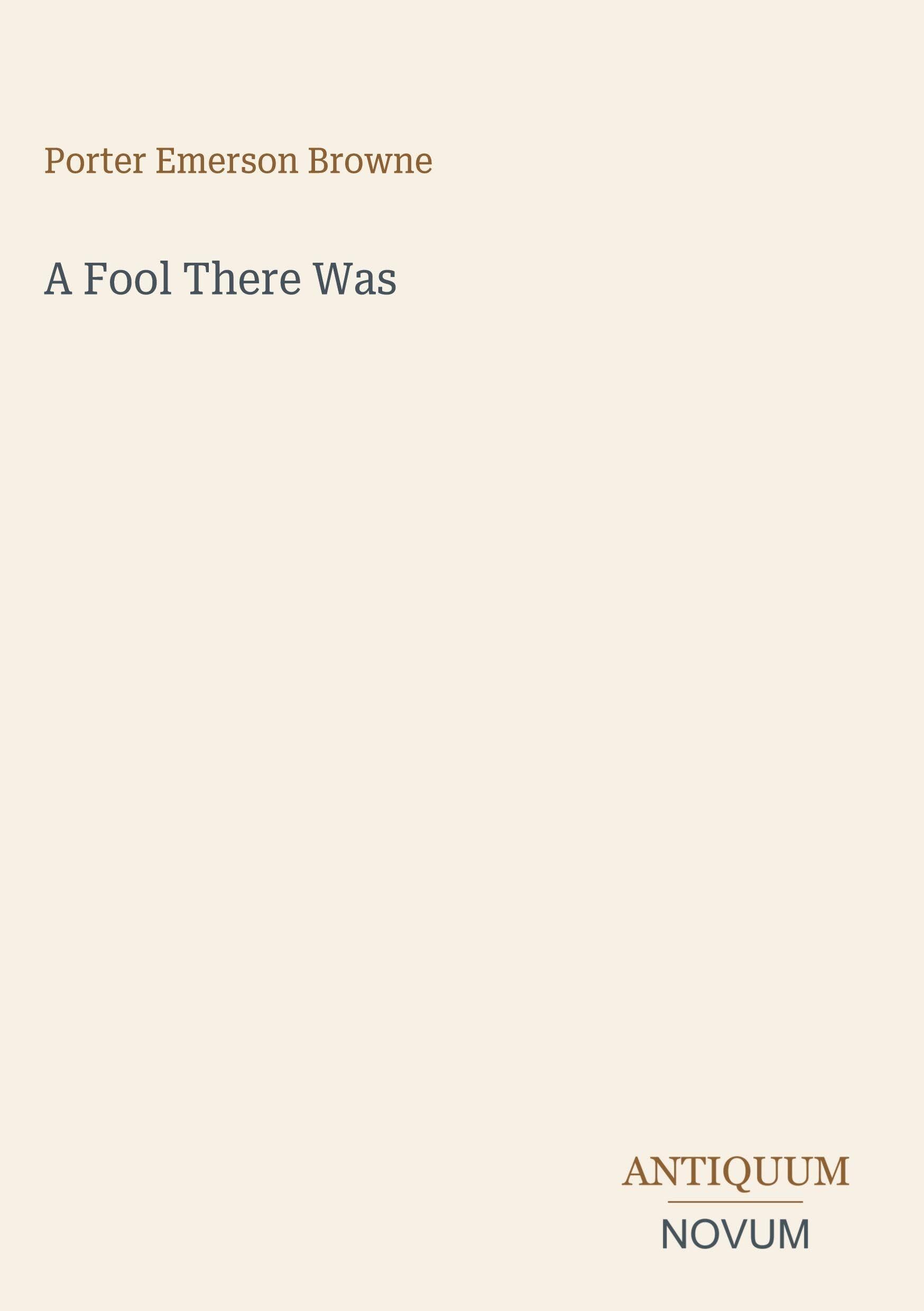 A Fool There Was
