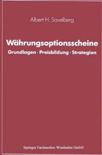 Währungsoptionsscheine: Grundlagen · Preisbildung · Strategien