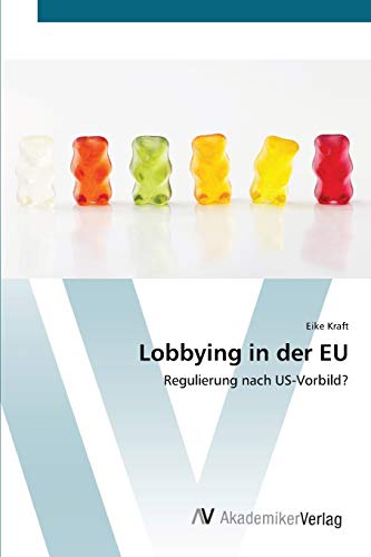 Lobbying in der EU: Regulierung nach US-Vorbild?