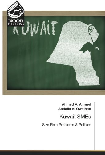 Kuwait SMEs: Size,Role,Problems & Policies