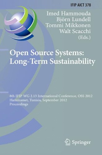 Open Source Systems: Long-Term Sustainability: 8th IFIP WG 2.13 International Conference, OSS 2012, Hammamet, Tunisia, September 10-13, 2012, ... in Information and Communication Technology)