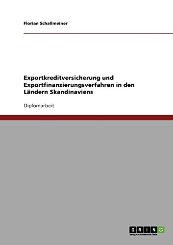 Exportkreditversicherung und Exportfinanzierungsverfahren in den Ländern Skandinaviens