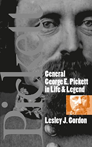 General George E. Pickett in Life and Legend (Civil War America)