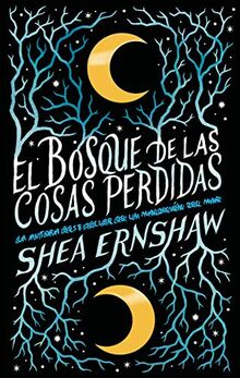 El Bosque de Las Cosas Perdidas (#Fantasy)