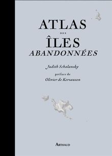 Atlas des îles abandonnées