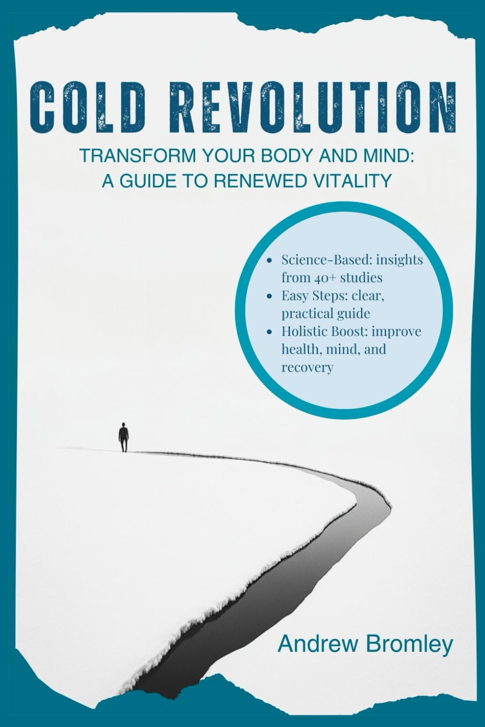 Cold Revolution: Transform Your Body & Mind: A Guide to Renewed Vitality (Momentum Edge, Band 1)