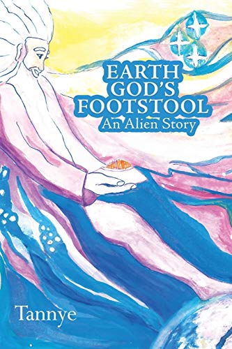 Earth God’s Footstool: An Alien Story