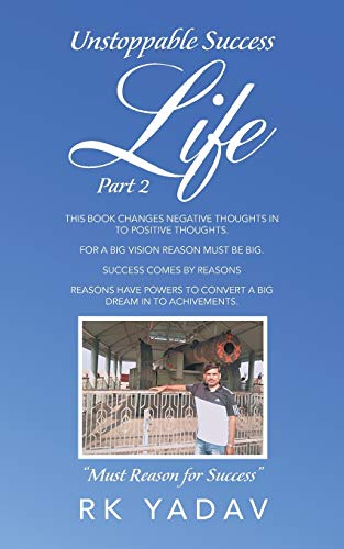 Unstoppable Success Life Part 2: Must Reason for Success