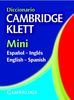 Diccionario Cambridge Klett Mini Espanol-Ingles/English-Spanish