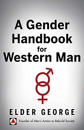 A Gender Handbook for Western Man