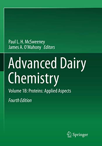 Advanced Dairy Chemistry: Volume 1B: Proteins: Applied Aspects