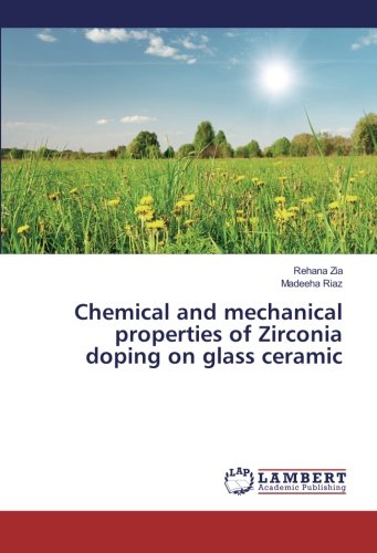 Chemical and mechanical properties of Zirconia doping on glass ceramic