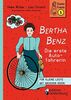 Bertha Benz - Die erste Autofahrerin: Für kleine Leute mit großen Ideen. (Starke Frauen)