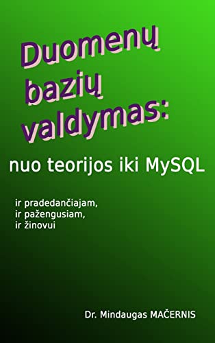Duomenu baziu valdymas: nuo teorijos iki MySQL