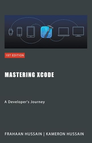 Mastering Xcode: A Developer's Journey