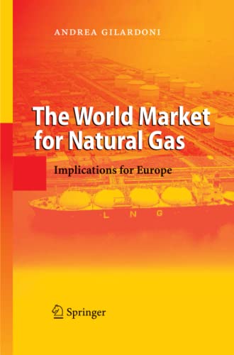 The World Market for Natural Gas: Implications for Europe