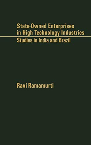 State-Owned Enterprises in High Technology Industries: Studies in India and Brazil (Psychology)