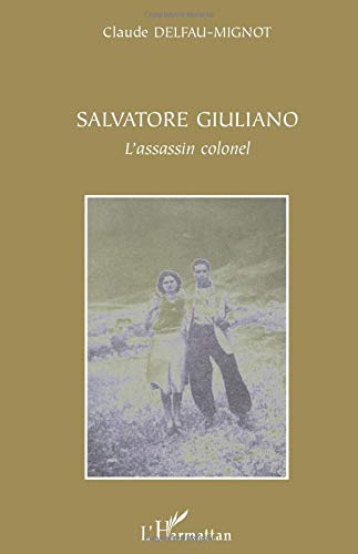 Salvatore Giuliano: L'assassin Colonel