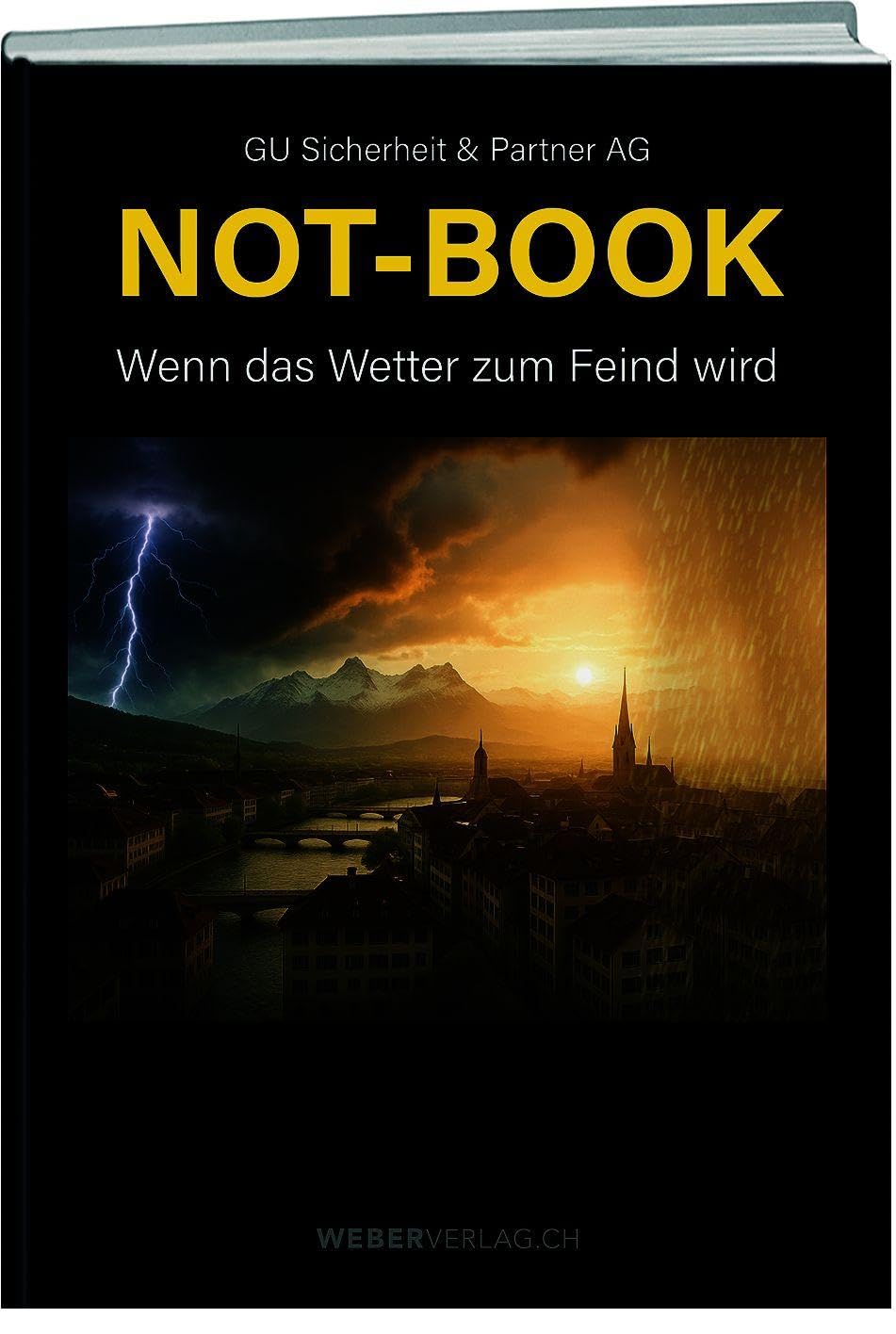 GU Sicherheit & Partner AG: NOT-BOOK: Wenn das Wetter zum Feind wird