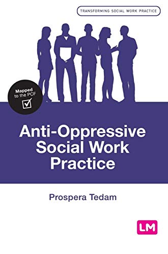 AntiOppressive Social Work Practice (Transforming Social Work Practice)