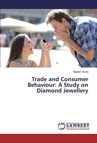 Trade and Consumer Behaviour: A Study on Diamond Jewellery