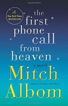 The First Phone Call from Heaven: A Novel