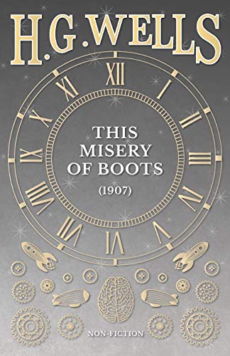 This Misery of Boots (1907)