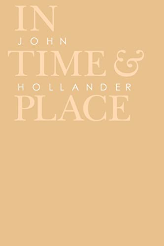 In Time and Place (Johns Hopkins: Poetry and Fiction)