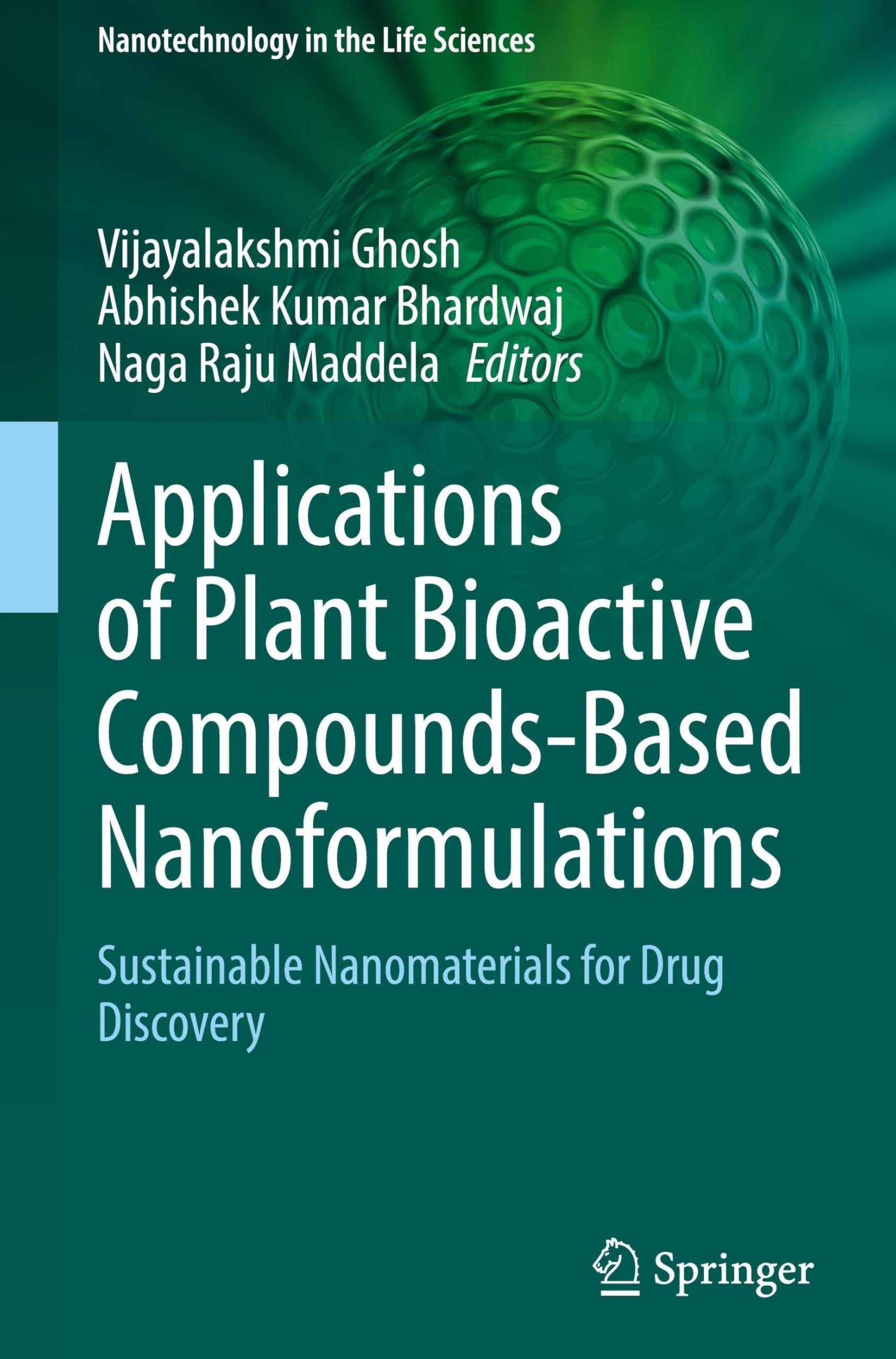 Applications of Plant Bioactive Compounds-Based Nanoformulations