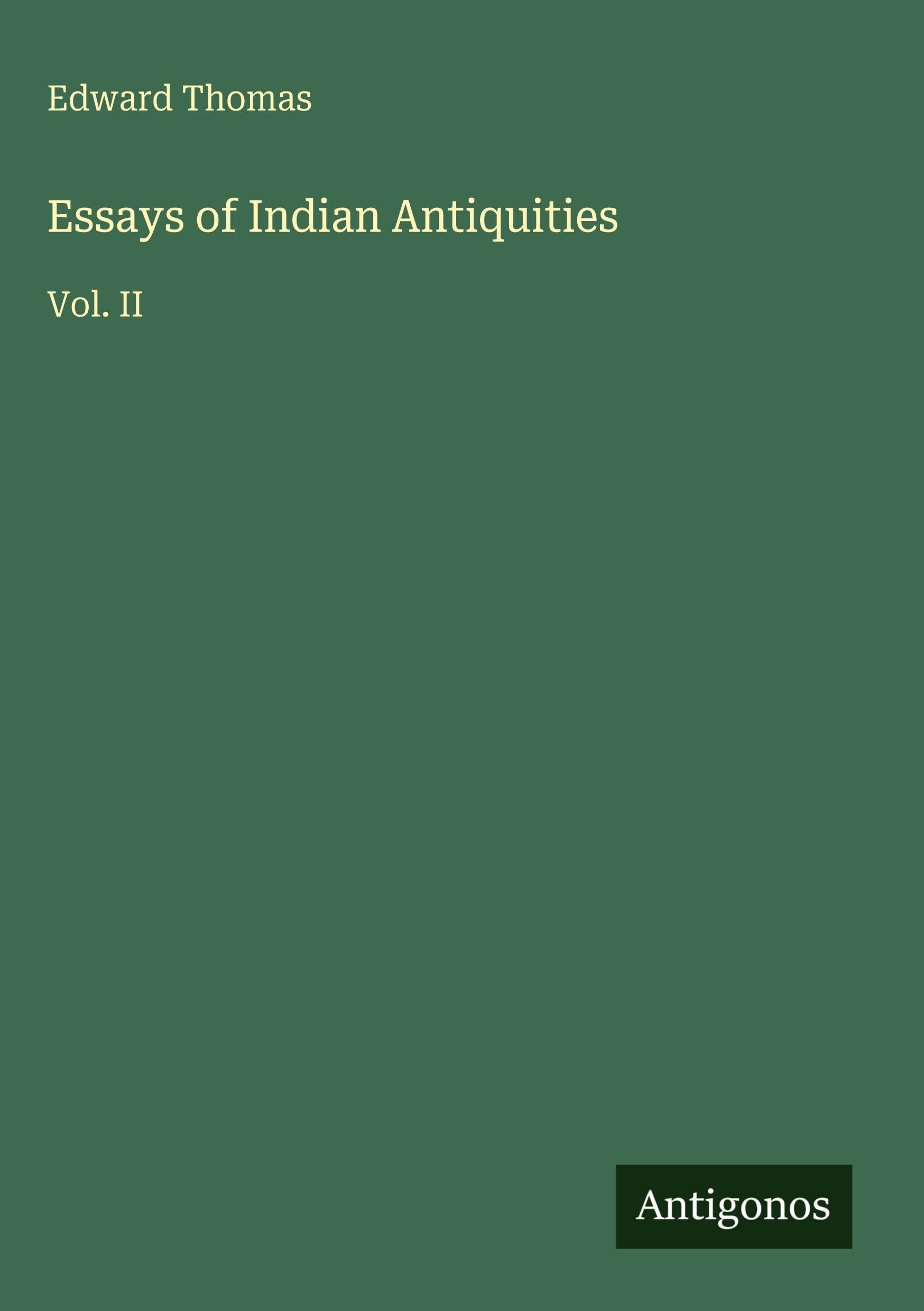 Essays of Indian Antiquities: Vol. II