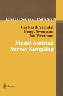 Model Assisted Survey Sampling (Springer Series in Statistics)