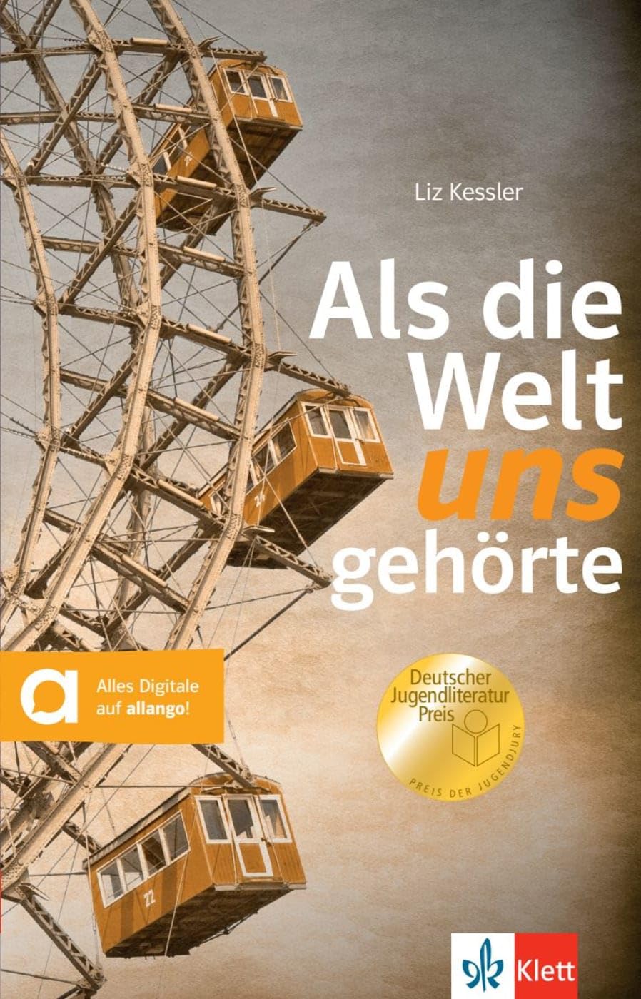 Als die Welt uns gehörte: Lektüre mit digitalen Extras