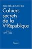 Cahiers secrets de la Ve République : Tome 2, 1977-1986