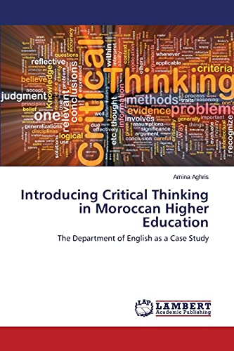 Introducing Critical Thinking in Moroccan Higher Education: The Department of English as a Case Study