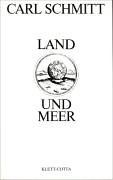 Land und Meer. Eine weltgeschichtliche Betrachtung