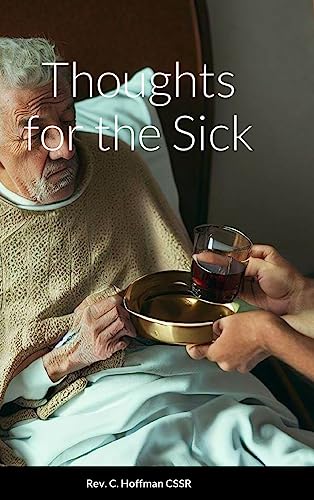 Thoughts for the Sick