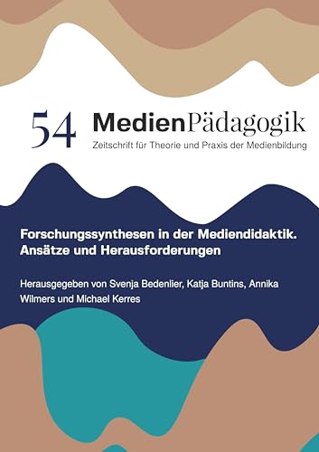 Forschungssynthesen in der Mediendidaktik: Ansätze und Herausforderungen