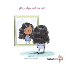 ¿Hay algo mal en mí?