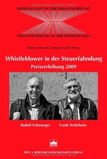 Whistleblower in der Steuerfahndung: Preisverleihung 2009 - Rudolf Schmenger, Frank Wehrheim